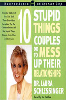 10 Stupid Things Couples Do to Mess Up Their Relationships